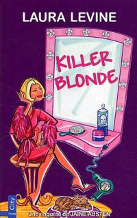 Killer blonde : Une enquête de Jaine Austen
