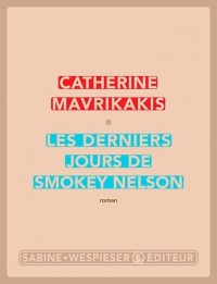 Les derniers jours de Smokey Nelson