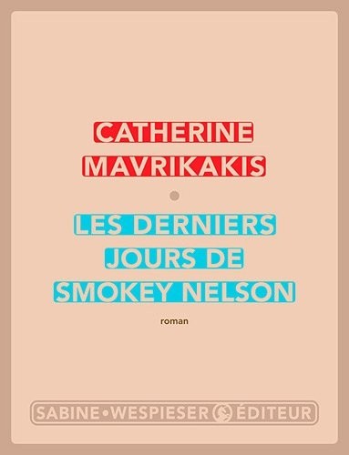 Les derniers jours de Smokey Nelson