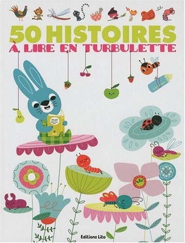 50 Histoires a Lire en Turbulette