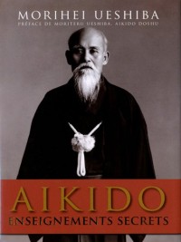 Aikido : Enseignements secrets