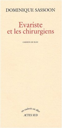 Evariste et les chirurgiens