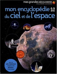 Mon encyclopédie 6-9 ans du ciel et de l'espace