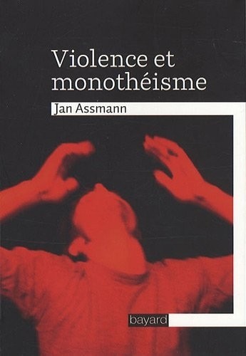 Violence et monothéisme