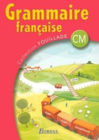 GRAMMAIRE FRANCAISE CM 2005
