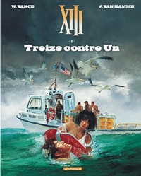 XIII - Nouvelle collection - tome 8 - Treize contre un