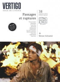 Vertigo, N° 38, Automne 2010 : Passages et ruptures (1DVD)