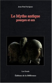 Le Mythe antique : Pourpre et ors