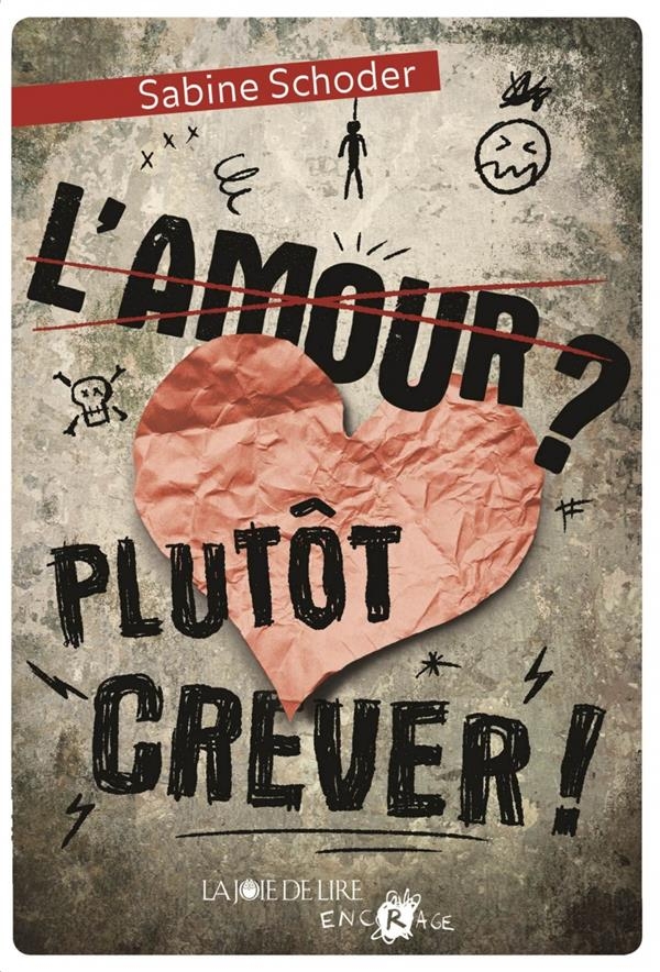 L'amour ? Plutôt crever