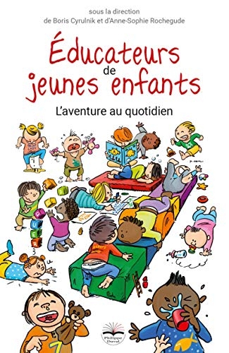 Educateurs de Jeunes Enfants - l'Aventure au Quotidien