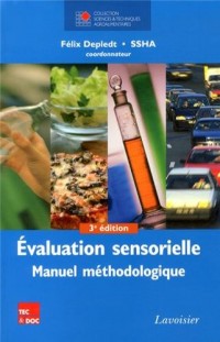 Evaluation sensorielle : Manuel méthodologique