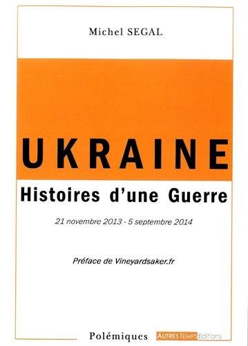 Ukraine : histoires d'une guerre