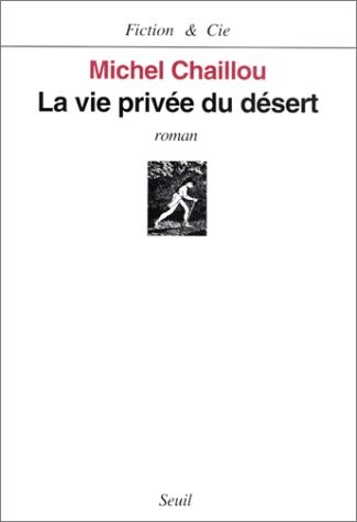 La Vie privée du désert