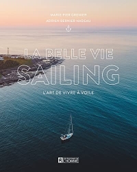 La belle vie Sailing