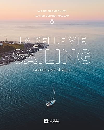 La belle vie Sailing