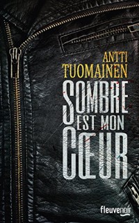 Sombre est mon cœur