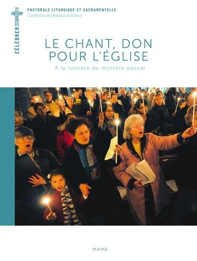 Le chant : un don pour l'Église