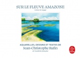 Sur le fleuve Amazone - Edition illustrée [Poche]