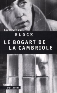 Le Bogart de la cambriole