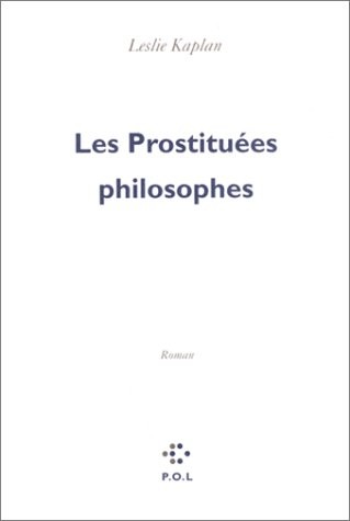 Depuis maintenant, II : Les Prostituées philosophes