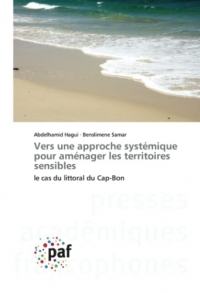Vers une approche systémique pour aménager les territoires sensibles: le cas du littoral du Cap-Bon