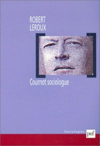 Cournot sociologue