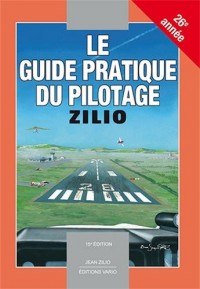 Le Guide Pratique du pilotage - Zilio - 15e édition