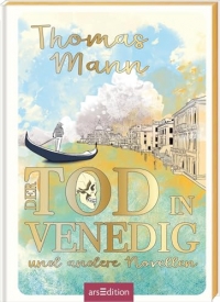 Biblioteca Obscura: Der Tod in Venedig und andere Novellen
