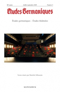 Études germaniques - N°3-2025: Études germaniques – Études théâtrales