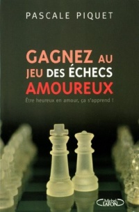 Gagnez au jeu des echecs amoureux