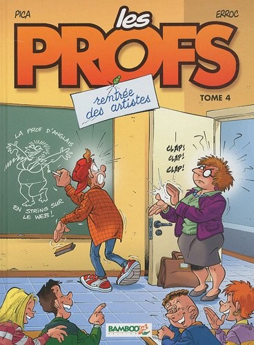Les Profs, Tome 4 : Rentrée des artistes : (+ Jeu des familles Bamboo)
