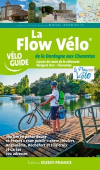 La Flow Vélo, de la Dordogne aux Charentes