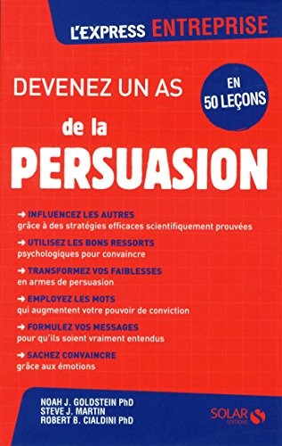 Devenez un as de la persuasion