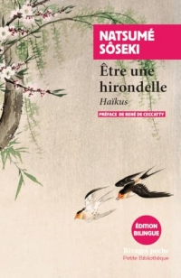 Être une hirondelle: Haikus