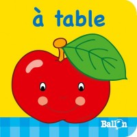 Livre mousse : A table