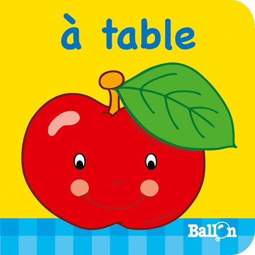 Livre mousse : A table