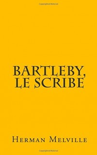 Bartleby, le scribe