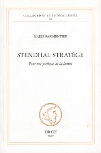 Stendhal stratège : Pour une poétique de la lecture