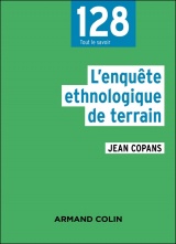 L'enquête ethnologique de terrain - 3e éd.