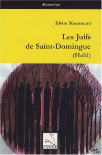Les Juifs de Saint-Domingue (Haïti)