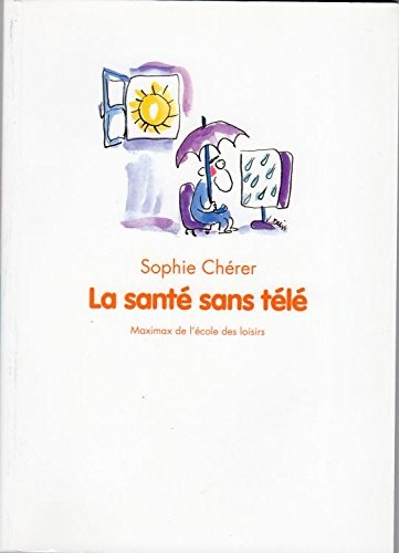 La Santé sans télé