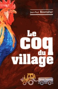 Le coq du village