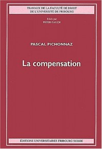 La compensation. : Analyse historique et comparative des modes de compenser non conventionnels