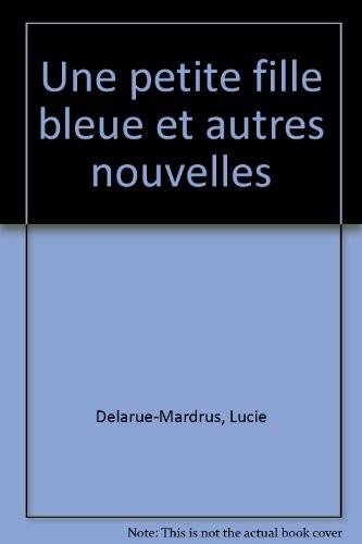 Une petite fille bleue et autres nouvelles