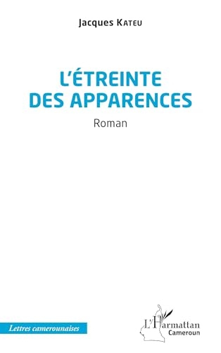 L’étreinte des apparences