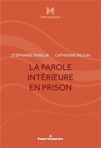 La parole intérieure en prison
