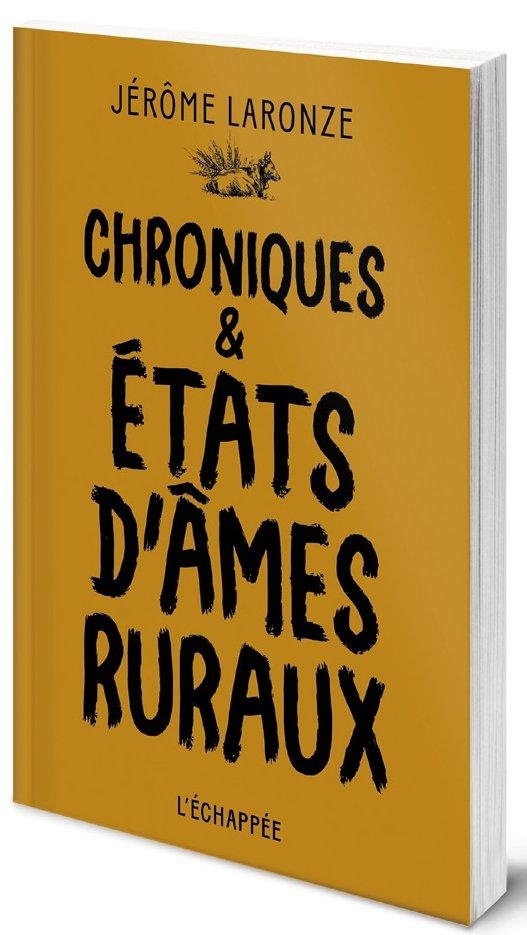Chroniques et Etats d Âmes Ruraux