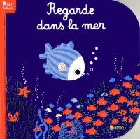 Regarde dans la mer