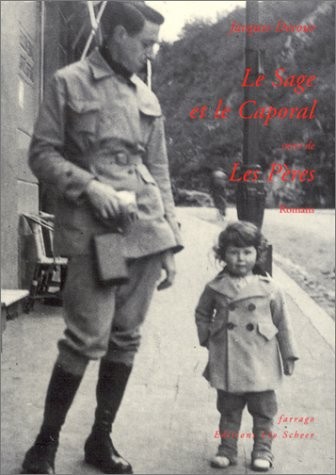 Le Sage et le Caporal, suivi de Les Pères