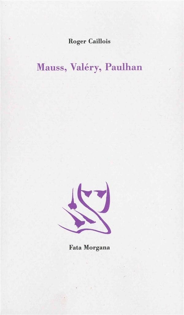 Mauss, Valery, Paulhan
